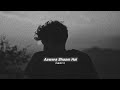 Aawara Shaam Hai Slowed Reverb