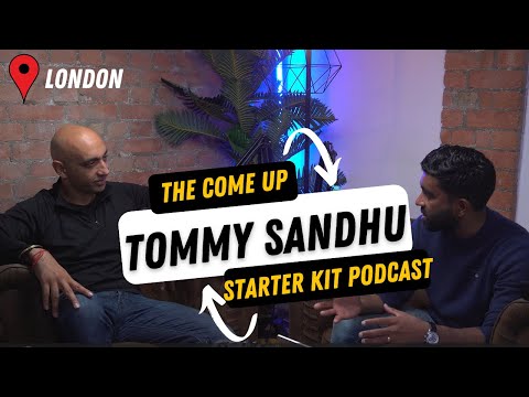 Going against the grain | Tommy Sandhu ex-BBC radio host | The Come Up Starter Kit Podcast