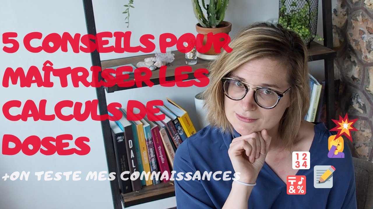 Maîtriser les calculs de doses + On teste mes connaissances