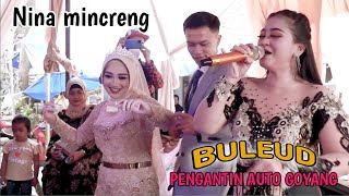 Download lagu BULEUD NINA MINCRENG PENGANTIN AUTO NYAWER LIVE CIREYOD LD pro mp3 Download lagu BULEUD NINA MINCRENG PENGANTIN AUTO NYAWER LIVE CIREYOD LD pro mp3