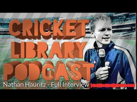 The Cricket Library Podcast - Nathan Hauritz (Full Interview)