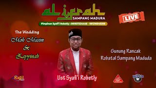 Download lagu LIVE STREAMING AL-IFRAH | WEDDING MUSLIM & ZAYYINAH | GN. RANCAK ROBETAL SAMPANG | 6 NOVEMBER 2023 mp3