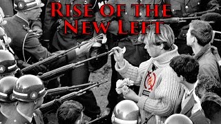 Rise of the New Left (1968) | World Revolutions #5