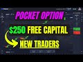 250 Free Pocket Option Capital Binary Options Trading