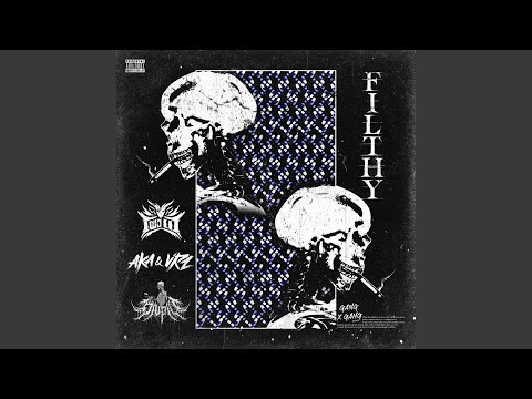 FILTHY (feat. BLUPILL)