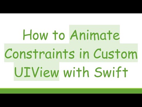 How to Animate Constraints in Custom UIView with Swift