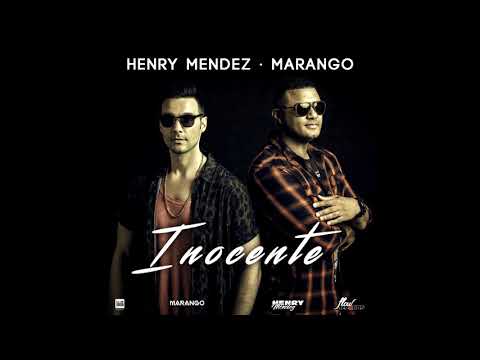 Inocente - Henry Mendez, Marango