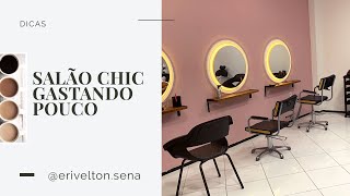 Salão chic gastando pouco !