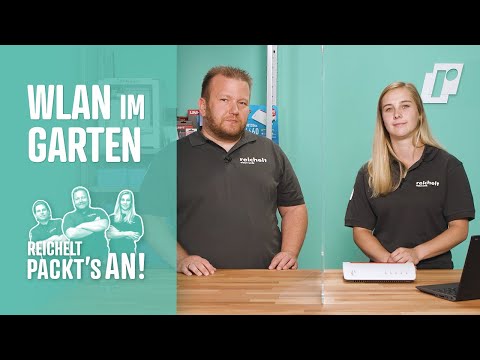 Schritt für Schritt zum starken WLAN im Garten | reichelt packt's an