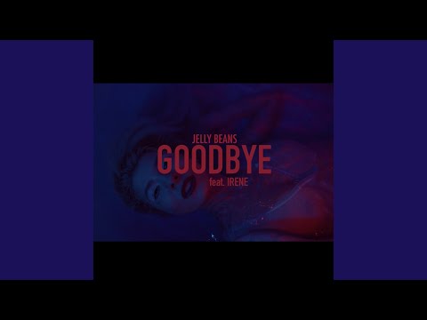 Goodbye (Extended)