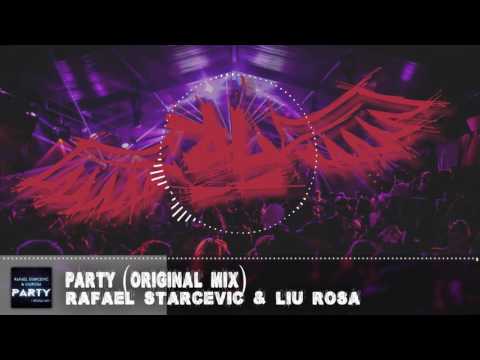 Rafael Starcevic & Liu Rosa - Party ( Official Video )