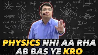 Do This If Your Physics is Weak 🤯 | Physics Strategy by Physics Guru 🔥 | BowStudy