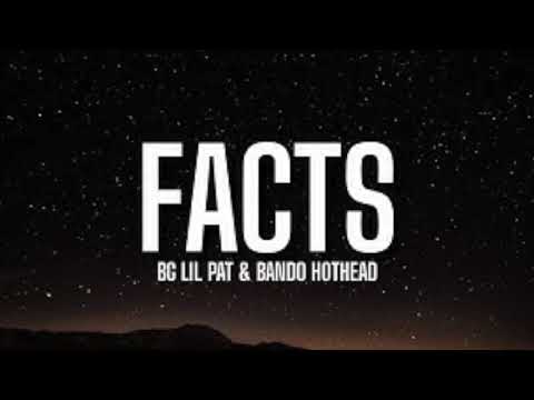 BG Lil Pat & Brando HotHead - Facts ( Slowed )