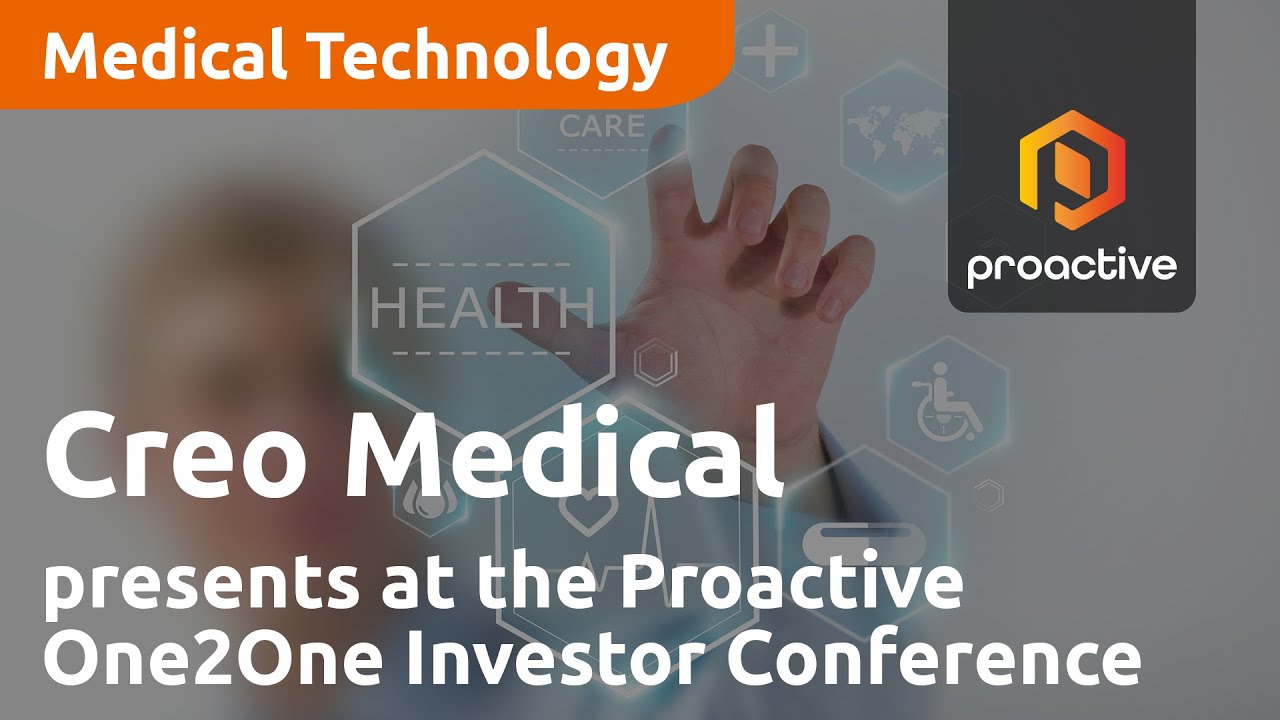 Creo Medical present at the Proactive One2One Investor Conference - January 11th
