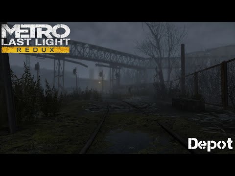 Depot - Chapter 25 - Metro Last Light Redux - Gameplay Walkthrough