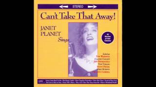 Janet Planet - Can't Take That Away - What A Wonderful World