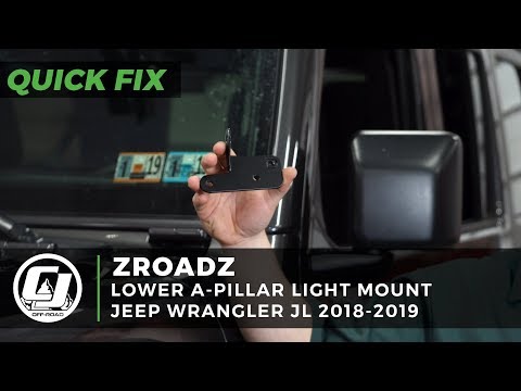 Jeep JL Wrangler Install: ZROADZ Lower A-Pillar Light Mounts For 3 Inch LED Pod Lights