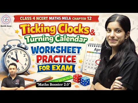 Ticking Clocks & Turning Calendars worksheet practice Class 4 NCERT Maths chapter 12 | Crash Course