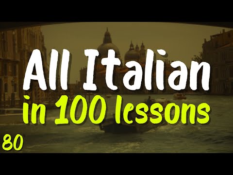 All Italian in 100 Lessons! | Lesson 80 | Learn Fast: Words, Phrases & Pronunciation