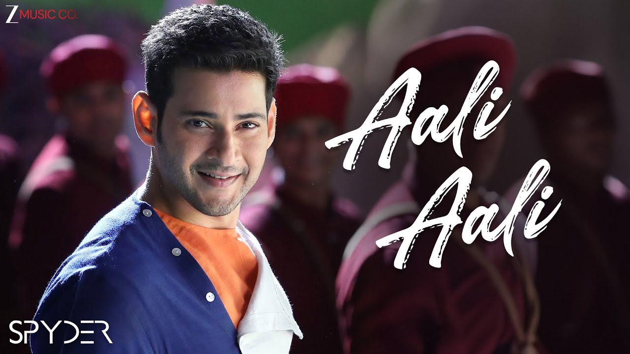 Aali Aali - Spyder | Mahesh Babu & Rakul Preet Singh | AR Murugadoss | Harris Jayaraj