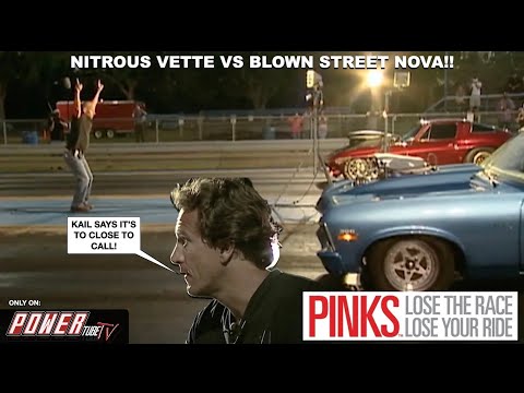PINKS- Lose The Race...Lose Your Ride! - STREET NOVA (SUPERCHARGED) VS 64 CORVETTE (NITROUS) S1 E 13