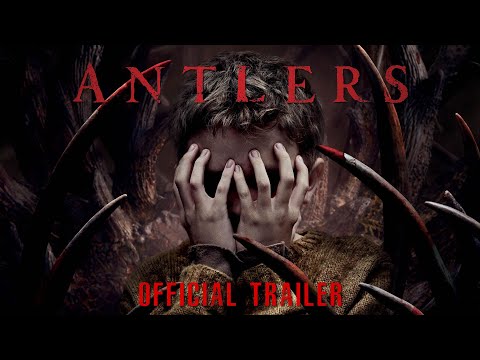 ANTLERS | Official Trailer