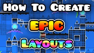 [Tutorial] How To Create EPIC Layouts - Geometry Dash 2.1
