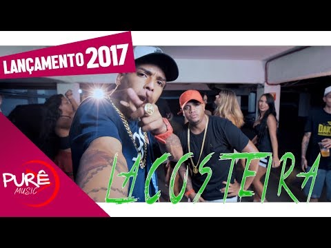 MC Davi e MC Kevin   Lacosteira Lançamento 2017