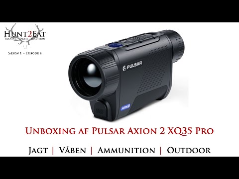S1 E4 - Unboxing af Pulsar Axion 2 XQ35 Pro Håndspotter