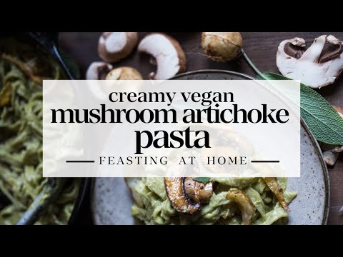 Creamy Vegan Mushroom Artichoke Pasta