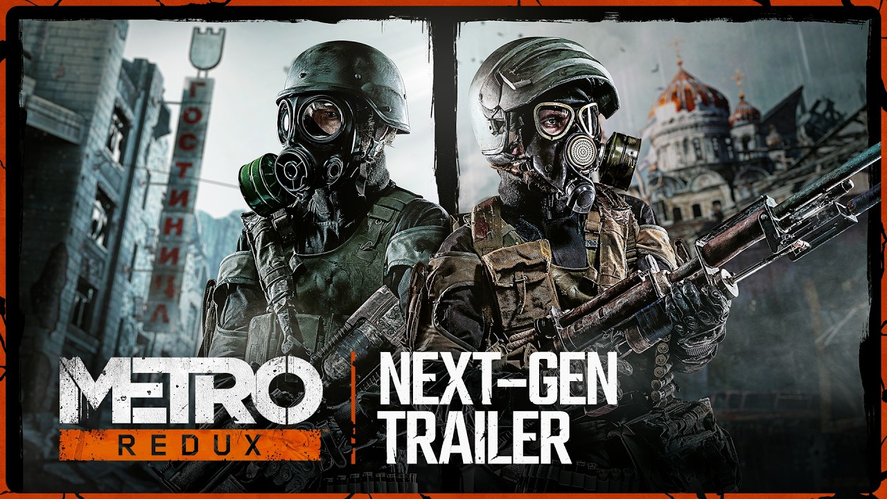 METRO Redux - Next Gen Update Launch [PEGI] - YouTube
