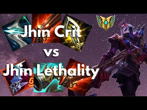 Best Jhin build is season 11? CRIT JHIN vs LETHALITY JHIN? PATCH 10.24