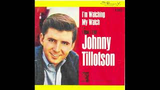 I&#39;m watching, my watch / Johnny Tillotson.