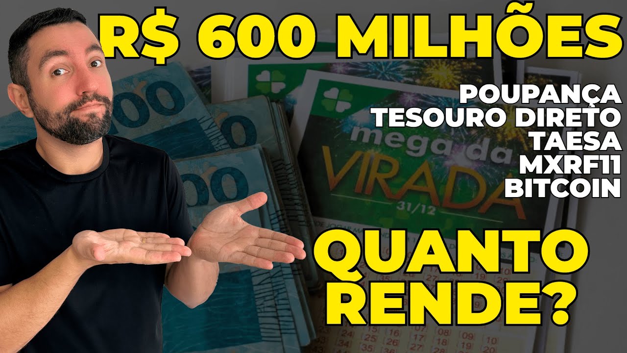 QUANTO RENDE O PRÊMIO DA MEGA DA VIRADA 2024 INVESTIDO? MXRF11 TAEE11 BTC