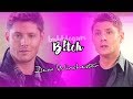 Dean Winchester • Bubblegum B!tch [+13x12]