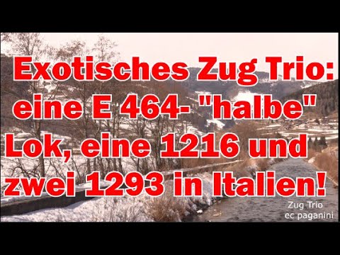 Exotisches Zug Trio: E 464- die "halbe Lok", eine 1216 am EC und ein 1293 Tandem in Italien unterweg
