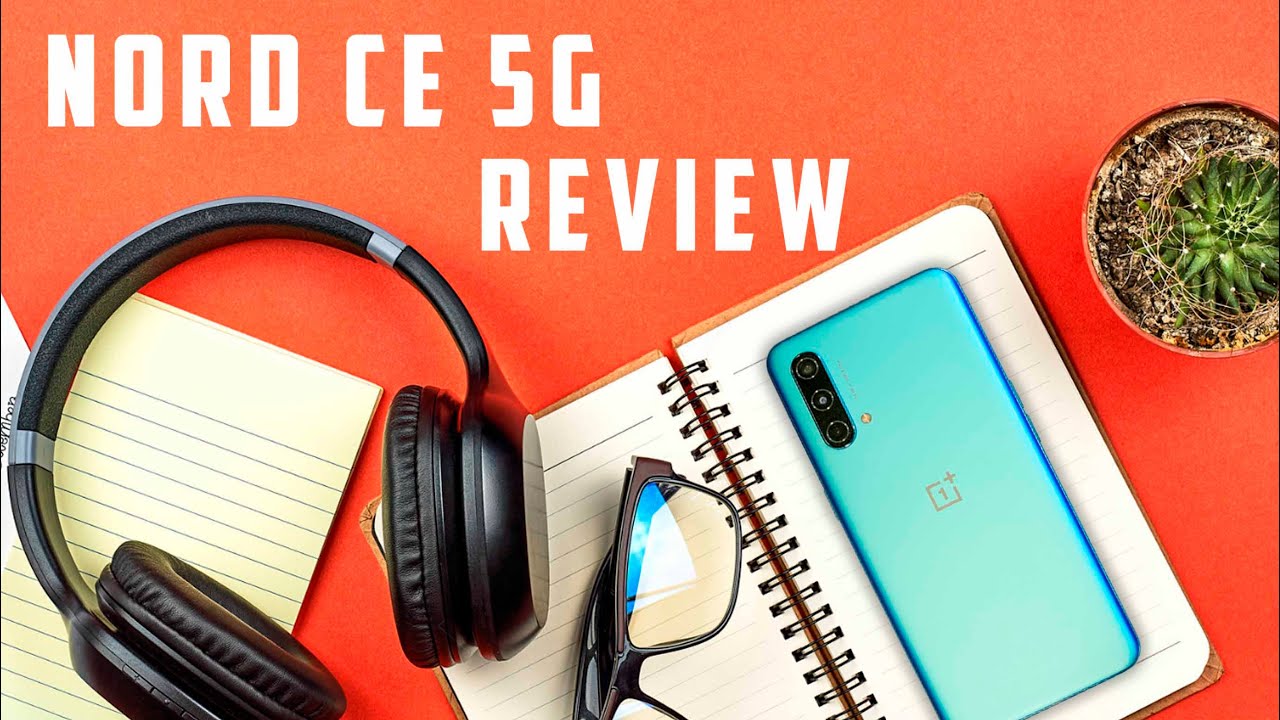 OnePlus Nord CE 5G Review - Flying High or Just High? 💧💧💧