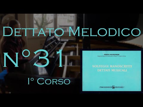 Dettato Melodico n.31 - I Corso - N. Poltronieri
