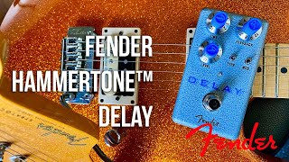 Video thumbnail for Fender: Hammertone™ DELAY - Chat Demo by Brett Kingman