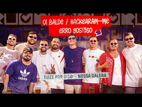 Grupo Doze por Oito  and Nossa Galera