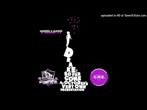 Drake- November 18th (Chopped & Slowed By DJ Tramaine713)
