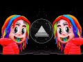 Best 6iX9iNE Music Mix Dummy Boy Bass Boosted Trap RnB