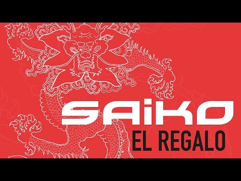 Saiko - El Regalo (audio)
