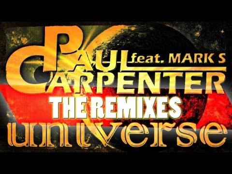 Paul Carpenter feat Mark S - Universe [The Remixes]