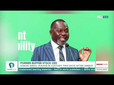 Former Buffer Stock CEO Case: Government Defends Arrest Over Frozen Account Allegation | Ghana News