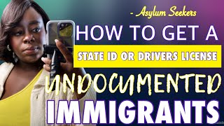 How to get A Identification Card in the United States as an undocumented Immigrant