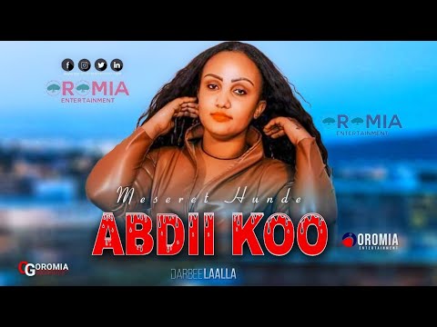 Meseret Hunde |ABDII KOO| Ethiopian Oromo Music 2022 HD