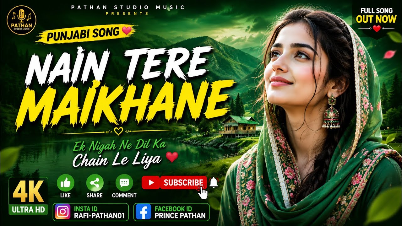 1. Nain Tere Maikhane | Heart Touching Romantic Song 2026 by Pathan studio music