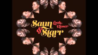 Saun & Starr "Look Closer" (feat. The Dap-Kings)