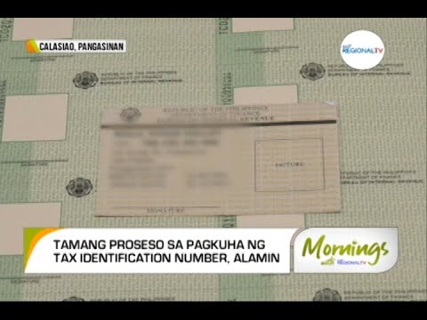 Mornings with GMA Regional TV: Pagkuha ng TIN ID